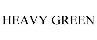 HEAVY GREEN