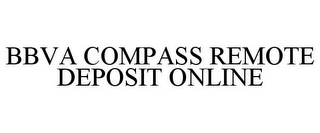 BBVA COMPASS REMOTE DEPOSIT ONLINE