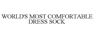 WORLD'S MOST COMFORTABLE DRESS SOCK