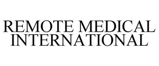 REMOTE MEDICAL INTERNATIONAL