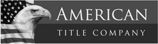 AMERICAN TITLE COMPANY