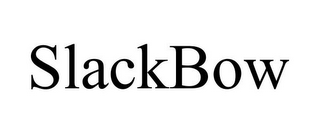 SLACKBOW