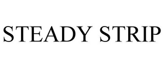 STEADY STRIP