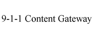 9-1-1 CONTENT GATEWAY