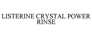 LISTERINE CRYSTAL POWER RINSE