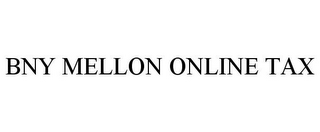 BNY MELLON ONLINE TAX