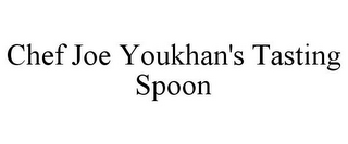 CHEF JOE YOUKHAN'S TASTING SPOON