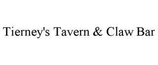 TIERNEY'S TAVERN & CLAW BAR