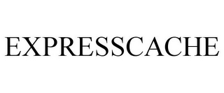 EXPRESSCACHE