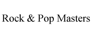 ROCK & POP MASTERS