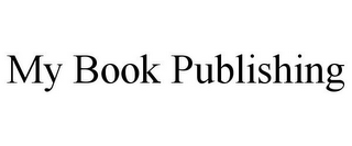 MY BOOK PUBLISHING