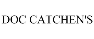 DOC CATCHEN'S