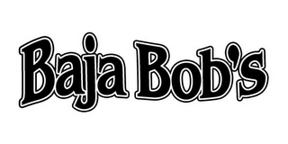 BAJA BOB'S