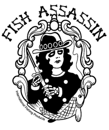 FISH ASSASSIN INTERNATIONAL FISHING PRODUCTS