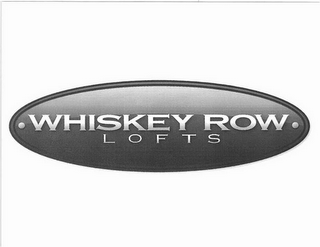 ·WHISKEY ROW· LOFTS