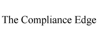 THE COMPLIANCE EDGE