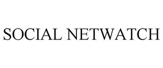 SOCIAL NETWATCH