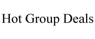 HOT GROUP DEALS