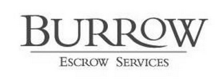 BURROW ESCROW SERVICES