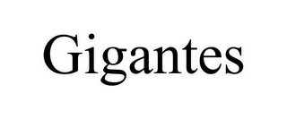 GIGANTES