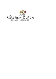 KITCHEN COACH BY SARAH MIRKIN, RD