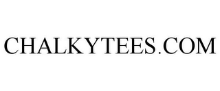 CHALKYTEES.COM