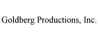 GOLDBERG PRODUCTIONS, INC.