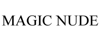 MAGIC NUDE