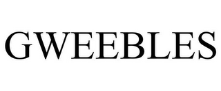 GWEEBLES