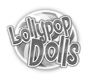 LOLLYPOP DOLLS