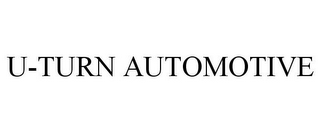 U-TURN AUTOMOTIVE