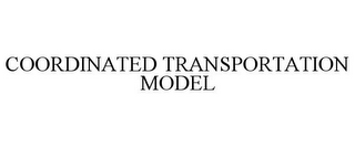 COORDINATED TRANSPORTATION MODEL