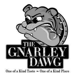 THE GNARLEY DAWG ONE OF A KIND TASTE ~ ONE OF A KIND PLACE AXLE