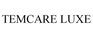 TEMCARE LUXE