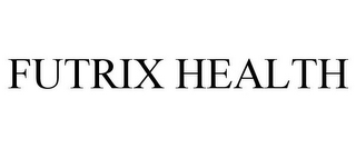 FUTRIX HEALTH