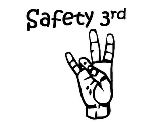 SAFETY 3RD