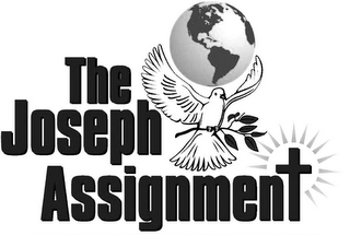 THE JOSEPH ASSIGNMENT