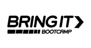 BRING IT BOOTCAMP