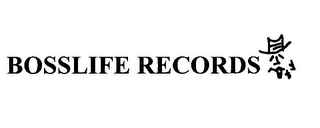 BOSSLIFE RECORDS