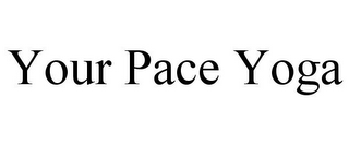 YOUR PACE YOGA