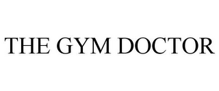 THE GYM DOCTOR