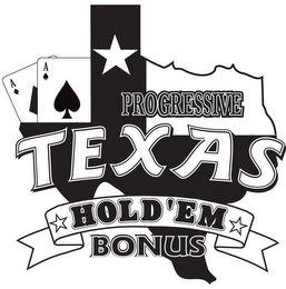 PROGRESSIVE TEXAS HOLD 'EM BONUS