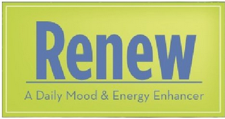 RENEW A DAILY MOOD & ENERGY ENHANCER