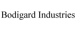 BODIGARD INDUSTRIES