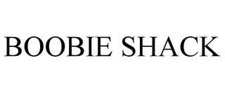 BOOBIE SHACK