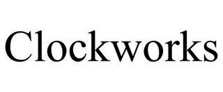 CLOCKWORKS