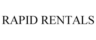 RAPID RENTALS