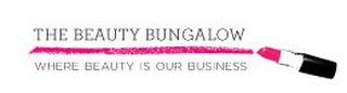 THE BEAUTY BUNGALOW WHERE BEAUTY IS OUR BUSINESS