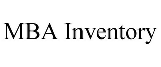 MBA INVENTORY