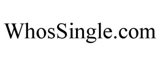 WHOSSINGLE.COM